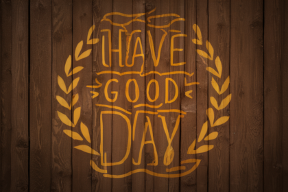 Have a Good Day