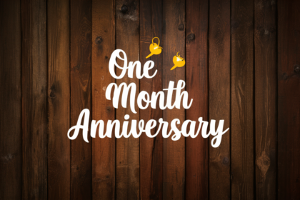 One Month Anniversary Wishes