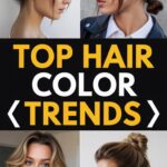 Top Hair Color Trends for